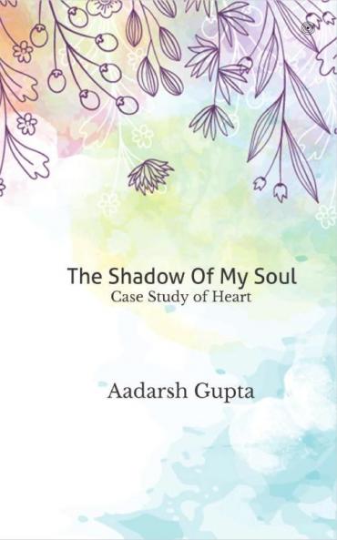 The Shadow Of My Soul