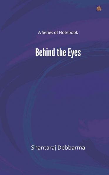 Behind the Eyes