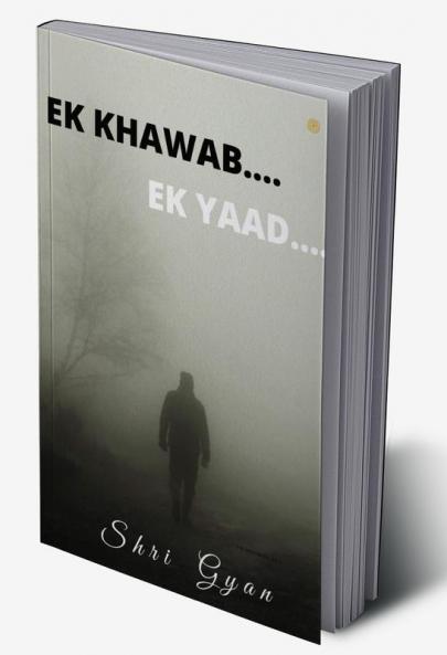 EK KHWAAB.... EK YAAD ~एक ख्वाब एक याद