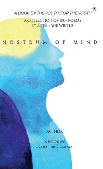 NOSTRUM OF MIND - A Book By Sarthak Sharma