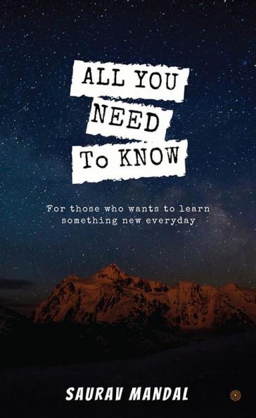 ALL YOU NEED TO KNOW