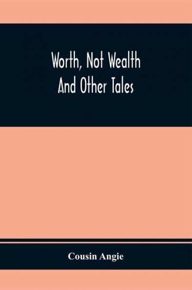 Worth Not Wealth