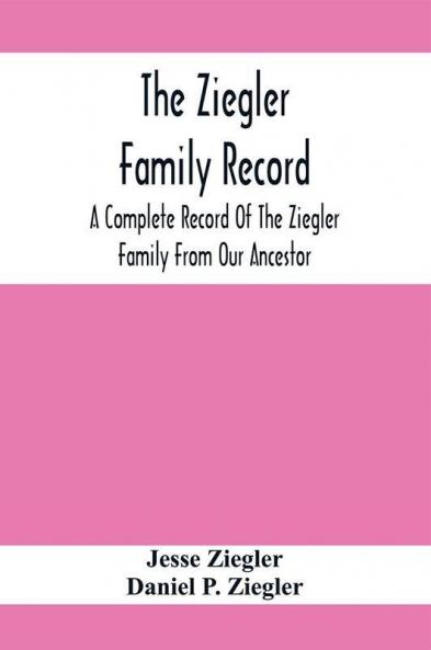 The Ziegler Family Record