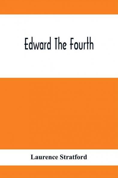 Edward The Fourth