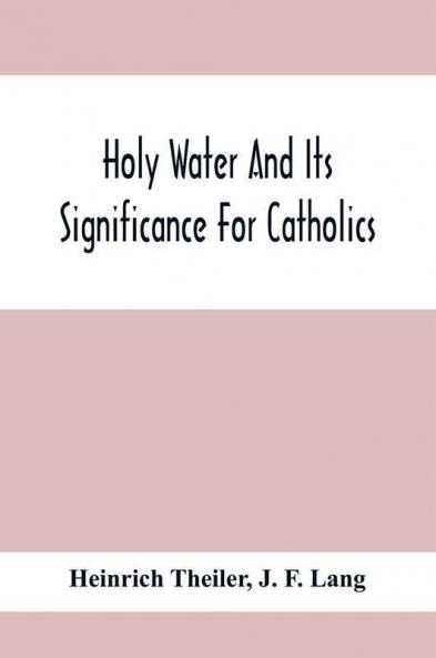 Holy Water And Its Significance For Catholics