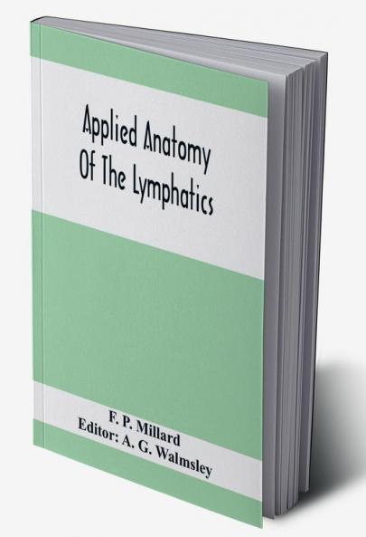 Applied Anatomy Of The Lymphatics