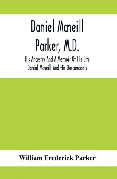 Daniel Mcneill Parker M.D.