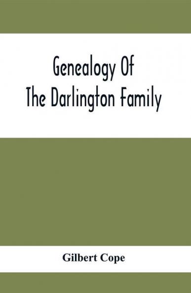 Genealogy Of The Darlington Family