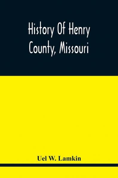 History Of Henry County Missouri