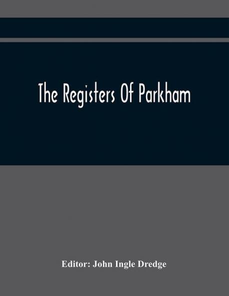 The Registers Of Parkham