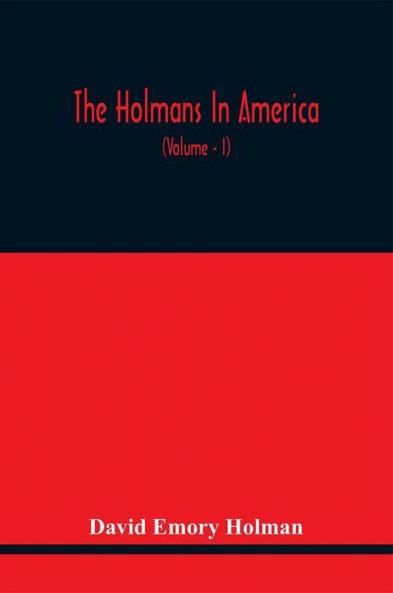 The Holmans In America