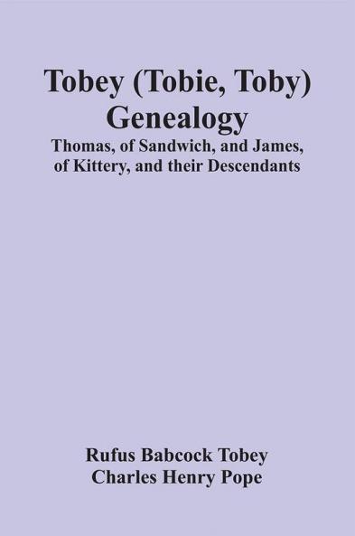 Tobey (Tobie Toby) Genealogy