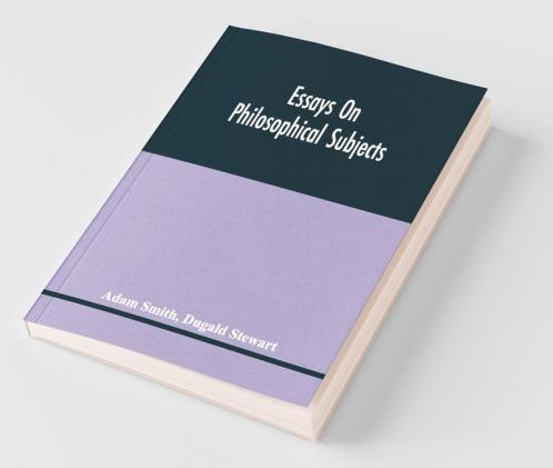 Essays On Philosophical Subjects