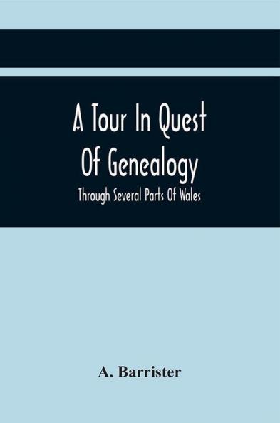 A Tour In Quest Of Genealogy