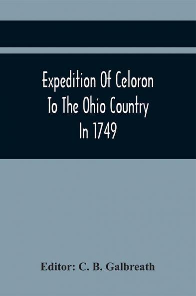 Expedition Of Celoron To The Ohio Country In 1749
