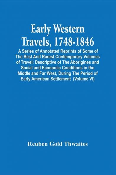 Early Western Travels 1748-1846