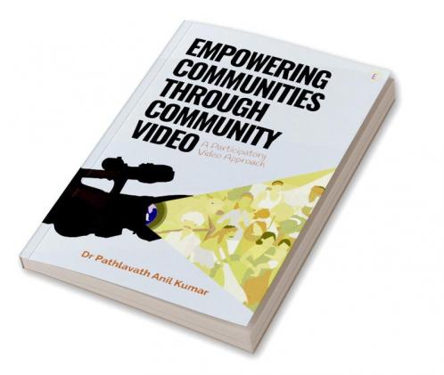 Empowering Communities Through Community Video