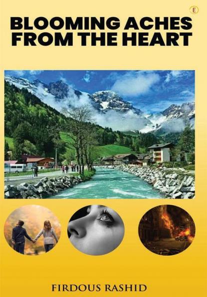 Blooming Aches From The Heart