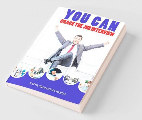 YOU CAN CRACK THE JOB INTERVIEW - Techniques to CRACK the Dream Job