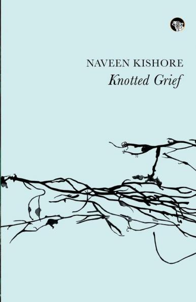 KNOTTED GRIEF