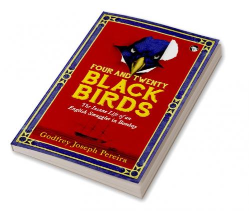 FOUR AND TWENTY BLACKBIRDS THE INSANE LIFE OF AN ENGLISH SMU
