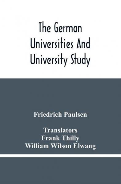The German Universities And University Study