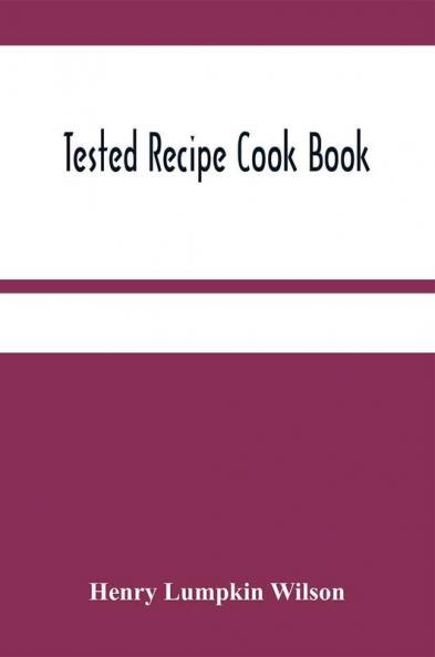 Tested Recipe Cook Book