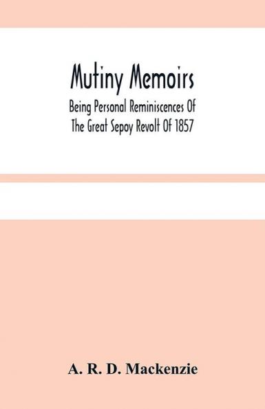 Mutiny Memoirs