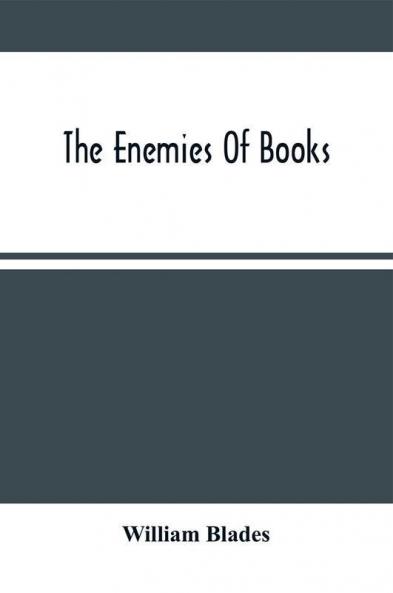 The Enemies Of Books