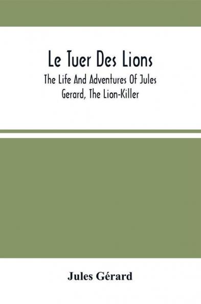 Le Tuer Des Lions
