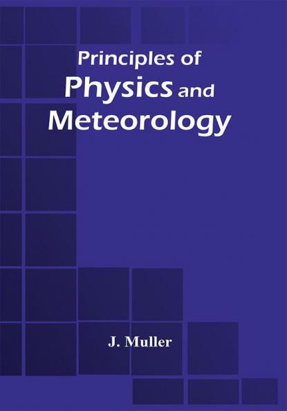 Principles Of Physics And Meteorology