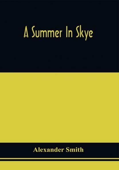 A Summer In Skye