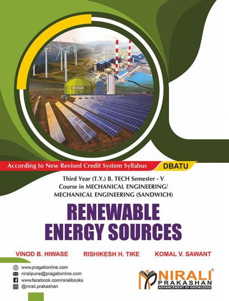 RENEWABLE ENERGY SOURCES (Third Year (T.Y.) B. Tech Course In Mechanical Engineering / Mechanical Engineering (Sandwich) - Semester – 5)