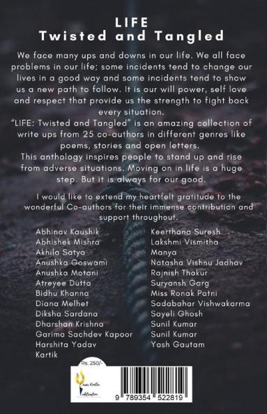 LIFE: Twisted and Tangled