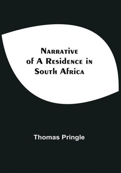 Narrative Of A Residence In South Africa