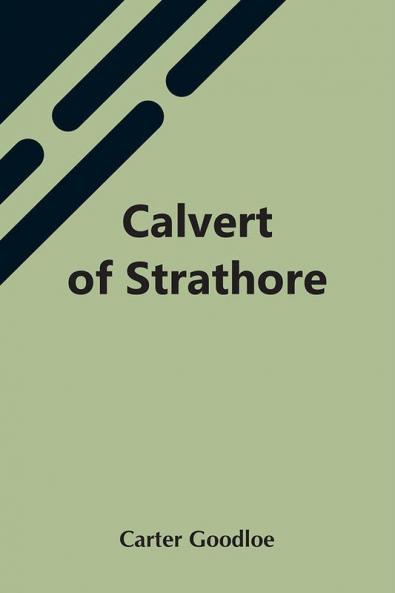 Calvert Of Strathore