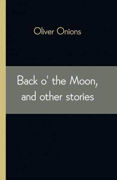 Back o' the Moon and other stories