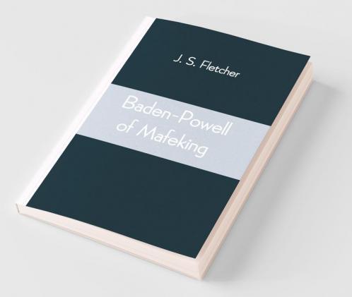 Baden-Powell Of Mafeking