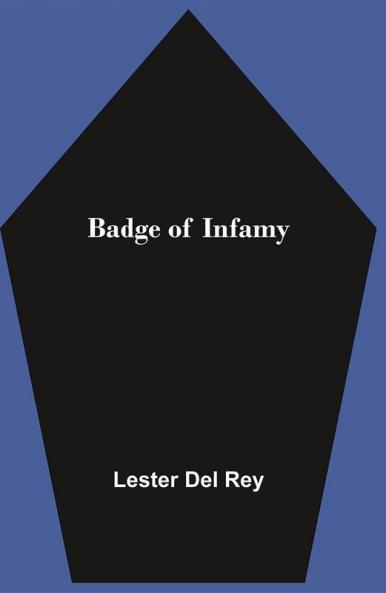 Badge of Infamy