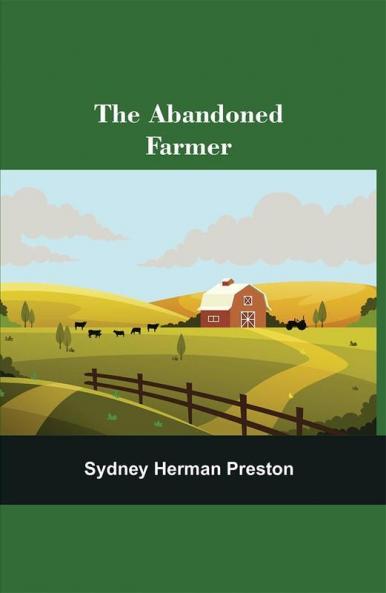 The Abandoned Farmer