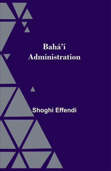 Bahá’í Administration