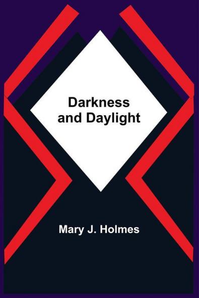 Darkness And Daylight
