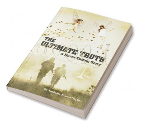The Ultimate Truth - A Never Ending Story