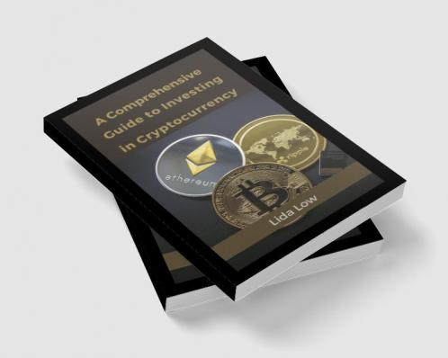A Comprehensive Guide to Investing in Cryptocurrency