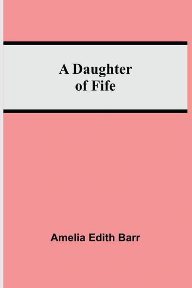 A Daughter Of Fife