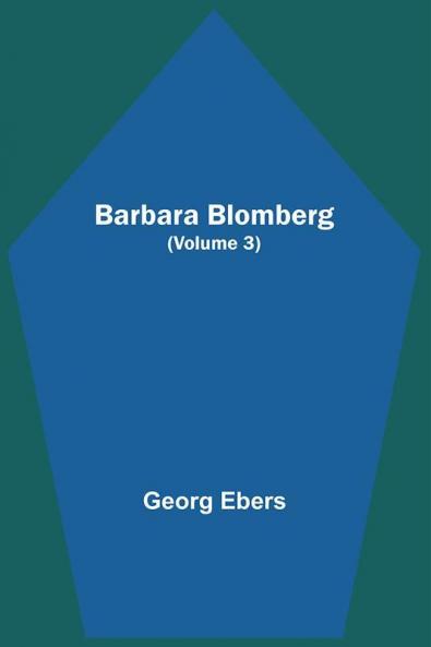 Barbara Blomberg (Volume 3)