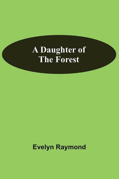 A Daughter Of The Forest