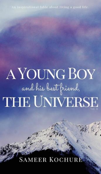 A Young Boy And His Best Friend The Universe. Vol. 2