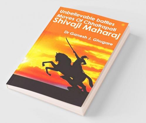 Unbelievable Battles Moves Of Chhatrapati Shivaji Maharaj