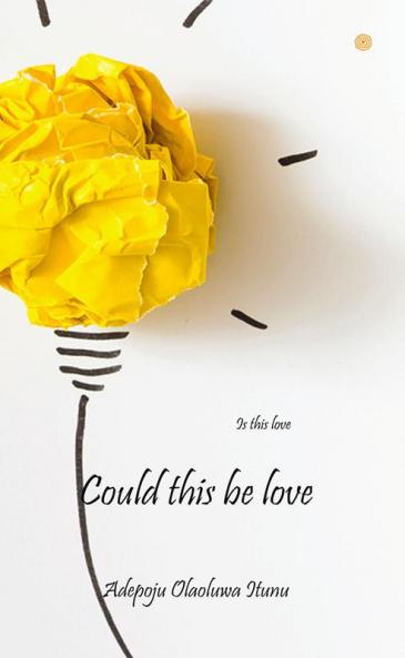 Could this be love
